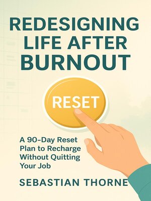 cover image of Redesigning Life After Burnout